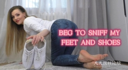 【Miss Honey Barefeet】Beg to Sniff my Feet and Shoes
